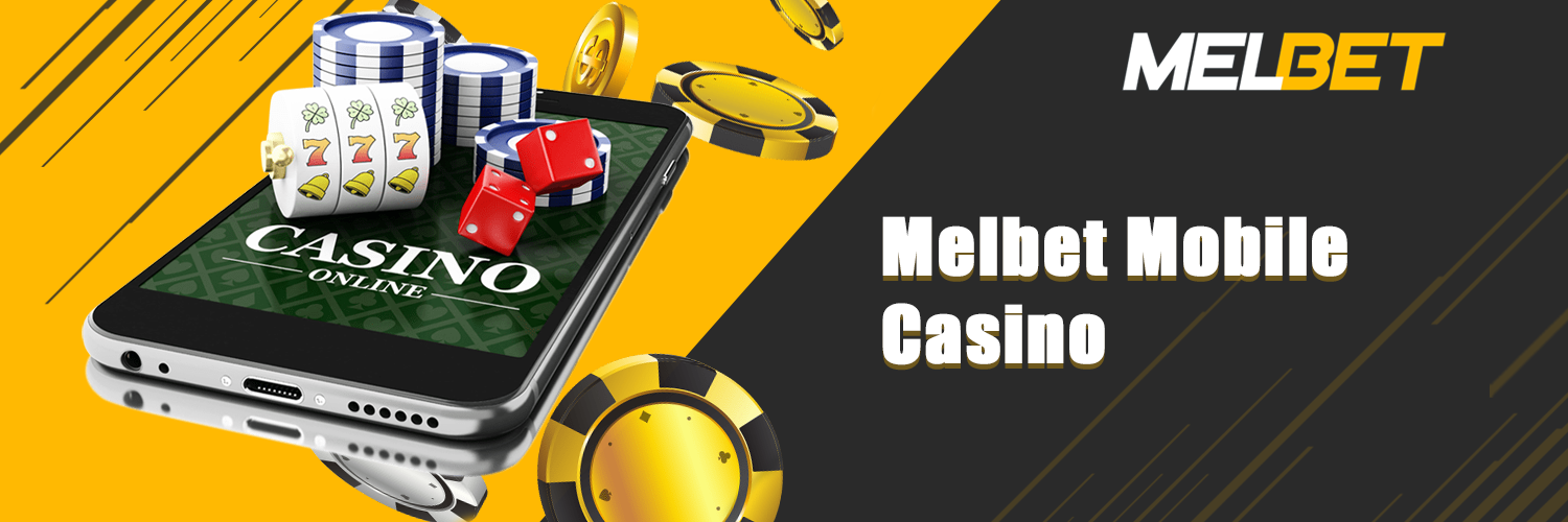 Mobile casino Melbet.