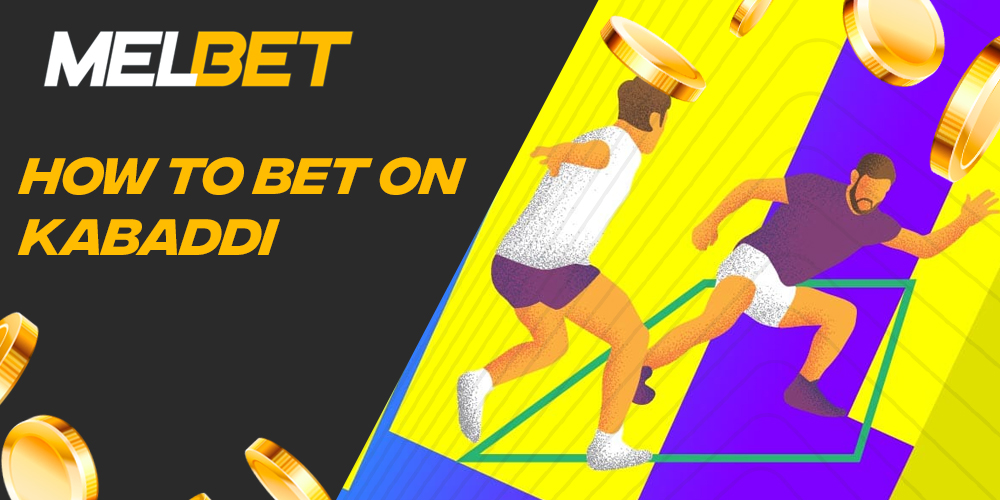 Step by step instructions on how to bet on kabaddi on Melbet bookmaker website